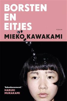 Tip van de bib: Mieko Kawakami