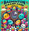 hebad-organiseert-paaskamp-badminton