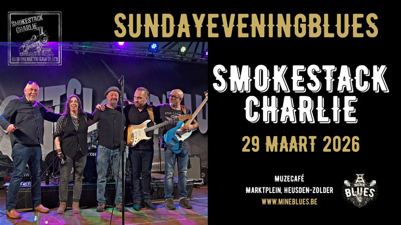 Smokestack Charlie I MUZEcafé