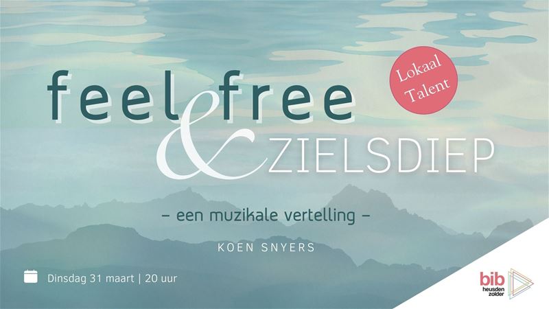 Feel free & Zielsdiep