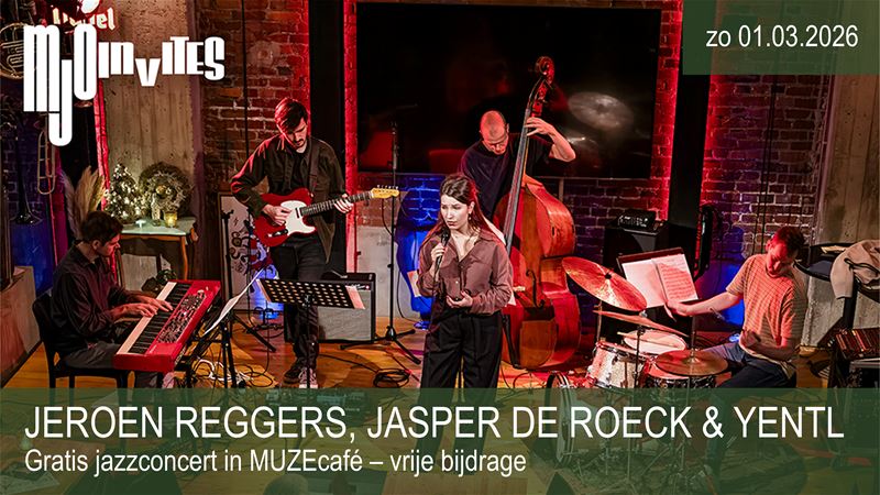 MJO invites: Jeroen Reggers, Yentl ...