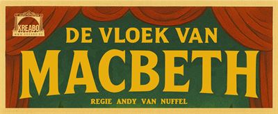 Toneel Kreabo speelt 'Vloek van Macbeth'